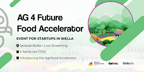 AG 4 Future Food Acceleration | Event for Startup