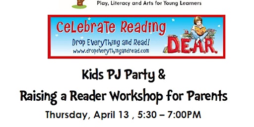 Kids PJ Party & Raising a Reader Workshop for Parents