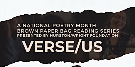 Verse/Us: A National Poetry Month Brown Bag Reading Series
