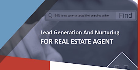 Lead Generation and Nurturing for Real Estate Agent primary image
