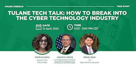 Tulane Tech Talk: How to break into the Cyber Technology Industry