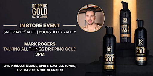 Dripping Gold Boots Liffey Valley In-Store Event