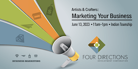 Artists & Crafters: Marketing Your Business - Indian Township