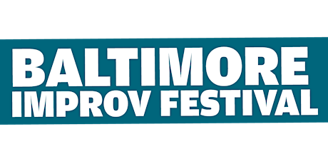 Imagen principal de Baltimore Improv Festival Submission