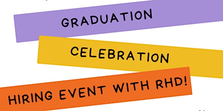 RHD Graduation Celebration Hiring Event in Bethlehem PA