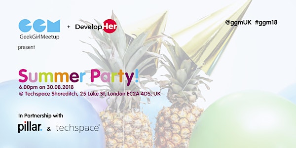 GeekGirl Meetup + DevelopHer Present: Summer Party 2018!
