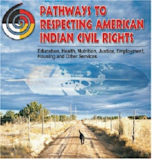 2014 Pathways to Respecting American Indian Civil Rights Conference primary image