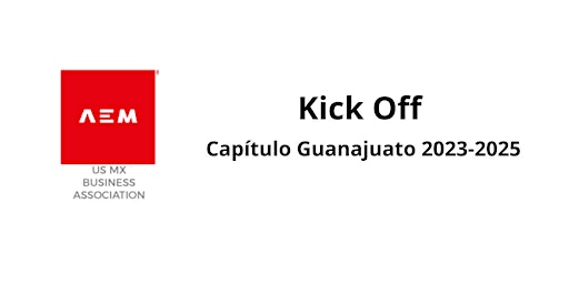 KICK OFF CAPITULO GUANAJUATO 2023-2025