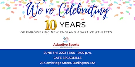 Adaptive Sports New England's 10 Year Celebration