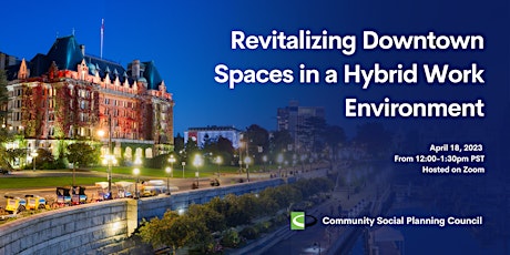 Revitalizing Downtown Spaces in a Hybrid Work Environment