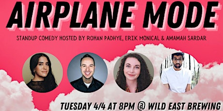 4/4 Airplane Mode Comedy Show at Wild East Brewing