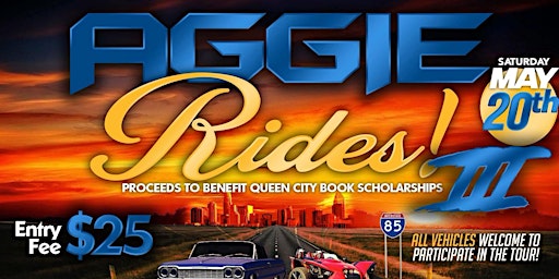 Aggie Rides III:  "Rolling Car Show and Tour!