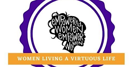 Essence of Virtue Women’s Empowerment Gathering