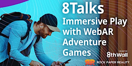 8Talks: Immersive Play with WebAR Adventure Games