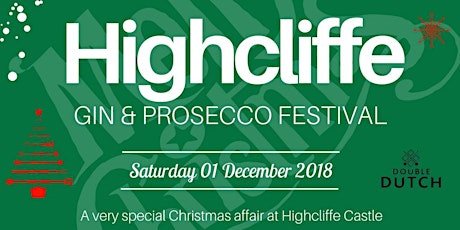 Highcliffe Christmas Gin & Prosecco Festival primary image