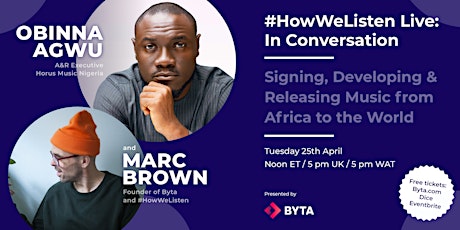 Imagen principal de #HowWeListen Live: In Conversation with Obinna Agwu (Horus Music, Nigeria)