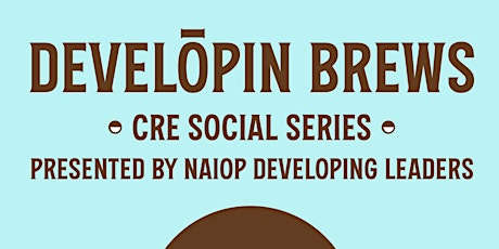 NAIOP Developin' Brews: Campio