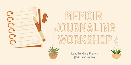 Memoir Journaling Workshop (April)