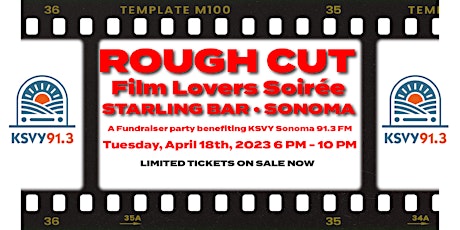 KSVY Fundraiser Party: Rough Cut Film Lovers Soirée Starling Bar • Sonoma primary image