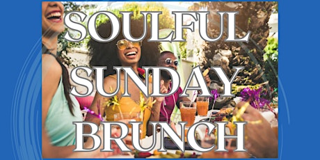 Soulful Sunday Brunch