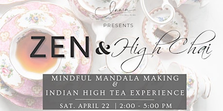 Zen & High Chai: Mindful Mandala Making with an  I