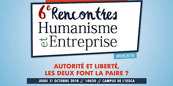 6e Rencontres Humanisme et Entreprise