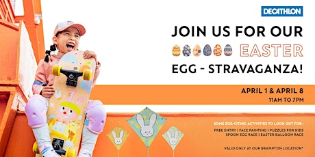 Join us for our Easter Egg-stravaganza!