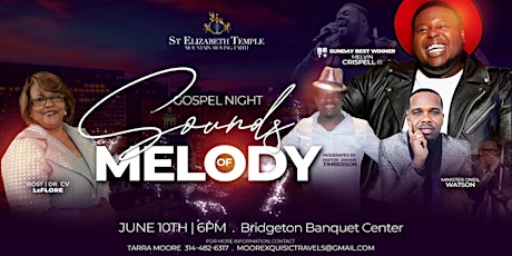 GOSPEL NIGHT OUT  "SOUNDS OF MELODY"