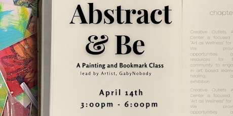 Abstract & Be: Painting and Bookmark Class