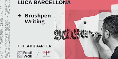 Immagine principale di  FestiWall 2018 Luca Barcellona Brushpen Writing | Workshop di Calligrafia 