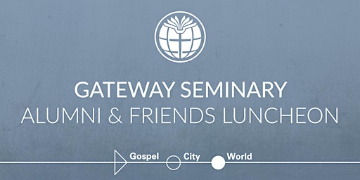 Primaire afbeelding van Gateway Alumni and Friends Luncheon | SBC 2024