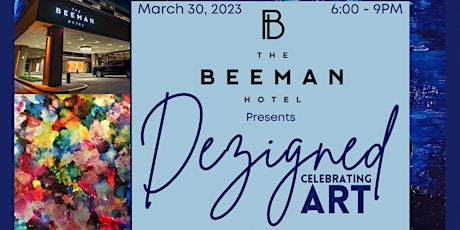 The Beeman Hotel presents DEZIGNED Art Event