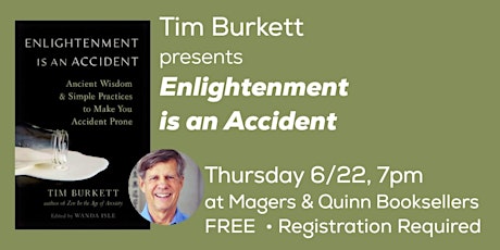 Tim Burkett presents Enlightenment is an Accident