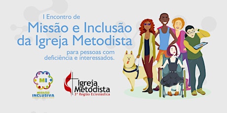 Imagen principal de I Encontro de Missão e Inclusão da Igreja Metodista para pessoas com deficiência e interessados