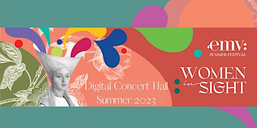 EMV Summer Festival 2023 Digital Concert Hall Package primary image