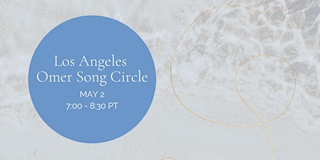 Los Angeles: Omer Song Circle