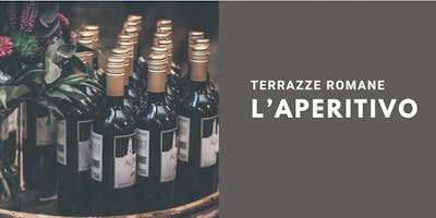 L'Aperitivo | Terrazze Romane L'Aperitivo | Terrazze Romane