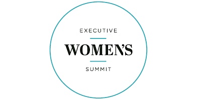Imagen principal de Executive Women's Summit & Threads Worldwide:  Women of Influence