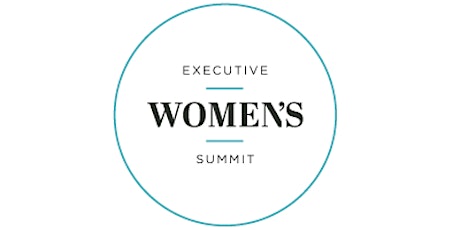 Executive Women's Summit & Threads Worldwide:  Women of Influence