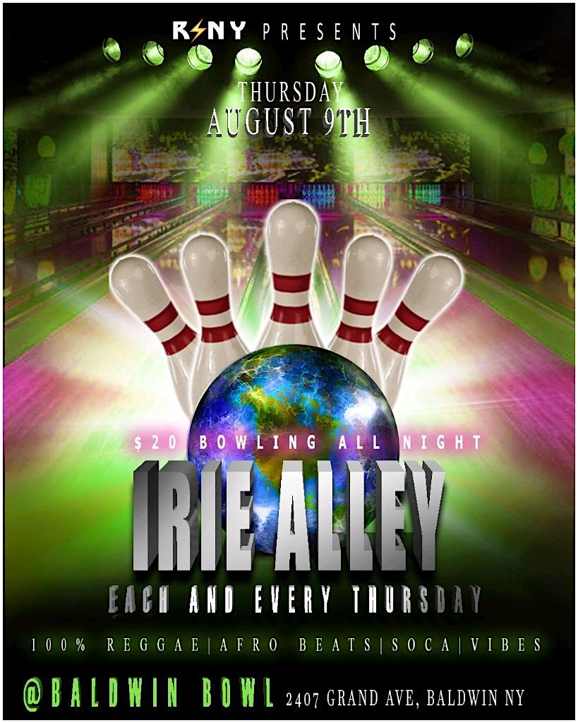 Baldwin Bowl Irie Alley Thursdays