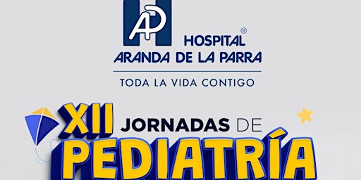 XII Jornadas de Pediatría / Hospital Aranda de la Parra