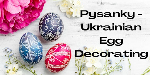 Pysanky Ukrainian Egg Decorating primary image