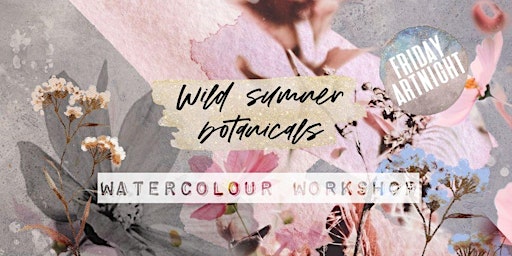 Wild Summer Botanicals: Watercolour Painting primary image