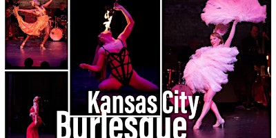 Late Night Stage Strut - 11th Annual Kansas City Burlesque Festival