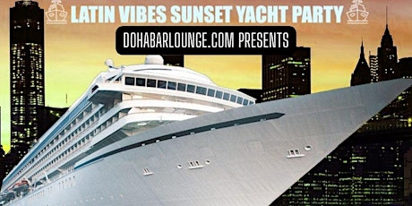Latin Vibes Sunset Yacht Party primary image