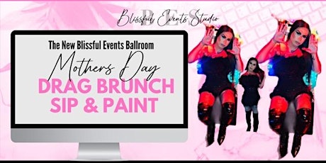 Mother's Day Drag Brunch Sip & Paint primary image
