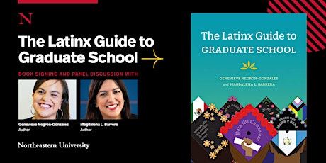 The Latinx Guide to Graduate School: Book Signing & Panel Discussion