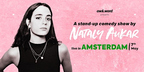 awk.word presents: Nataly Aukar in Amsterdam