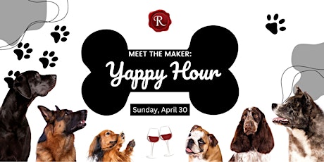 Meet the Maker: Yappy Hour