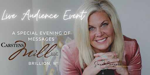 A Special Evening of Messages with Psychic Medium Sara Beaupre- Brillion